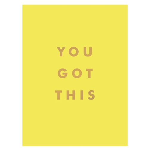 You got this