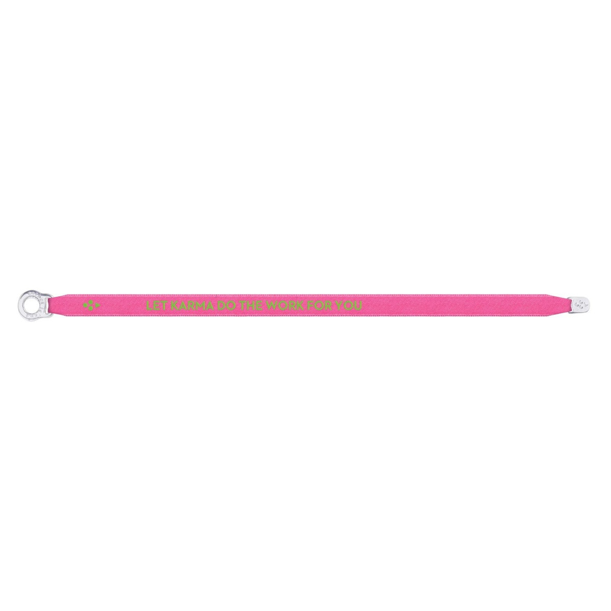 Satin Bracelet "Let Karma Do The Work For You" Neon Pink